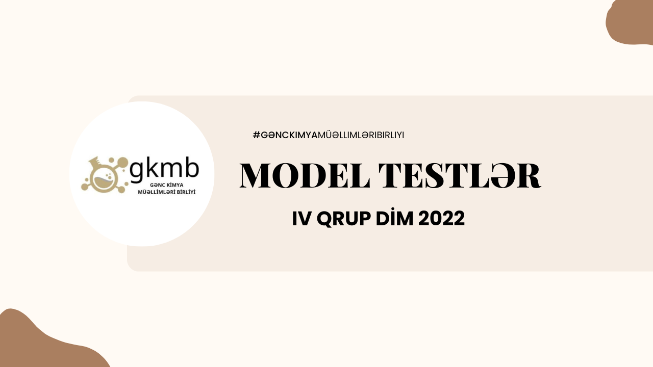 2022 DİM MODEL TEST IV QRUP